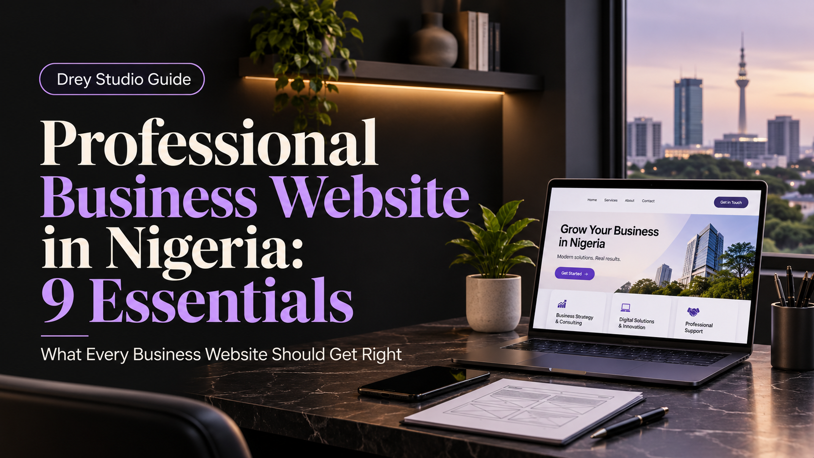 Professional Business Website in Nigeria: 9 Essentials Drey Studio guide banner
