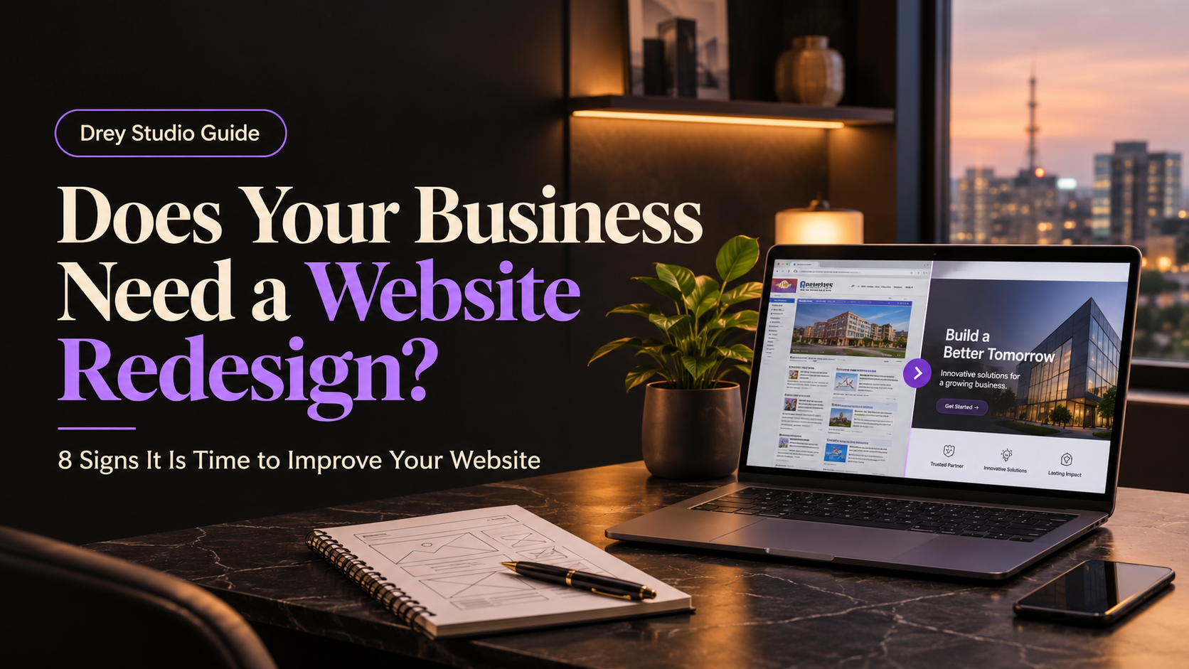Does Your Business Need a Website Redesign? Drey Studio guide banner